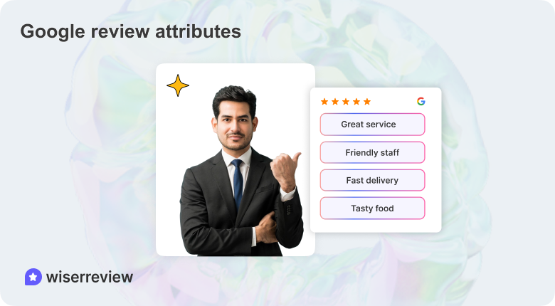 What are Google review attributes?