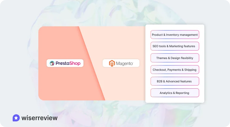 PrestaShop vs Magento: Key Feature Comparison